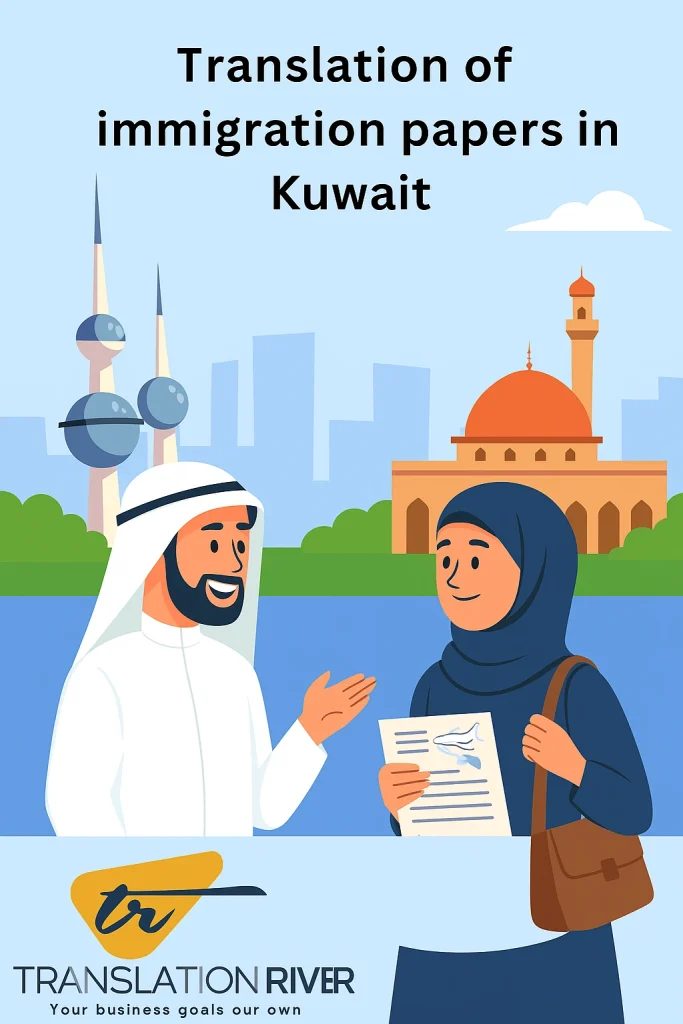 Immigration Papers Translation Kuwait